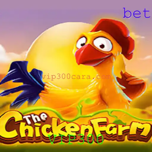 Descubra ChickenFarm: O Jogo Viciante que Está Conquistando Jogadores Com o VIP300
