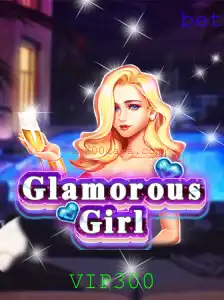 Descubra GlamorousGirl: Um Mergulho no Universo do Jogo e a Palavra-Chave VIP300
