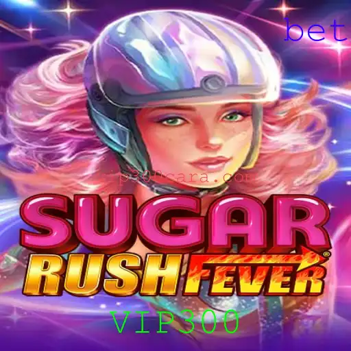 Descubra as Regras e Estratégias do Jogo SugarRushFever com a Palavra-chave Exclusiva VIP300